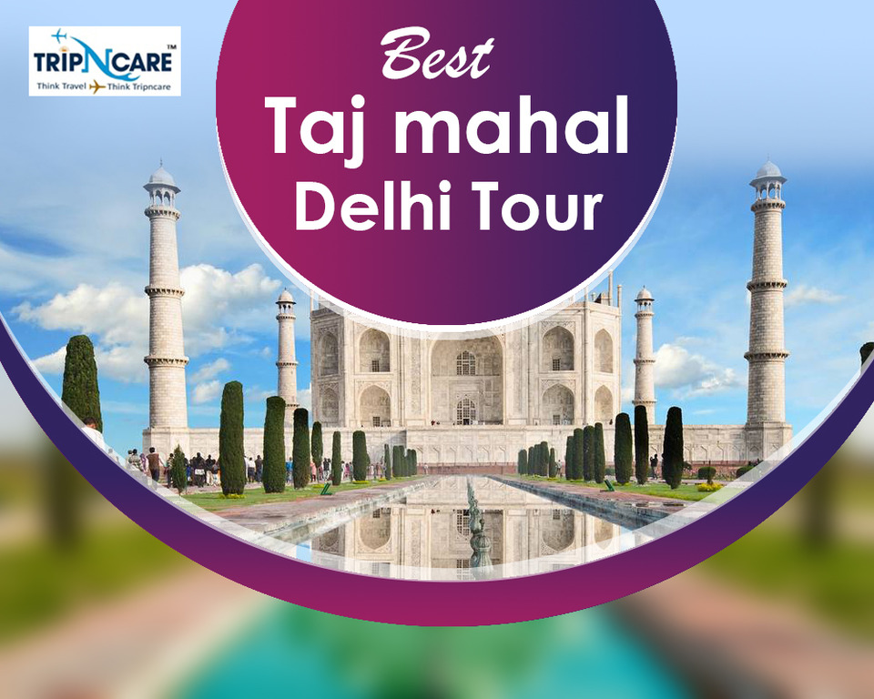 Explore Taj Mahal – The Jewel of India